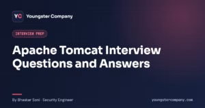 Read more about the article Apache Tomcat Interview Questions and Answers (2026)