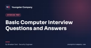 Read more about the article Basic Computer Interview Questions and Answers for Freshers