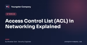 Read more about the article Access Control List (ACL) in Networking: How ACLs Filter Traffic