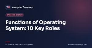 Read more about the article Functions of Operating System: 10 Core Jobs Explained with Examples
