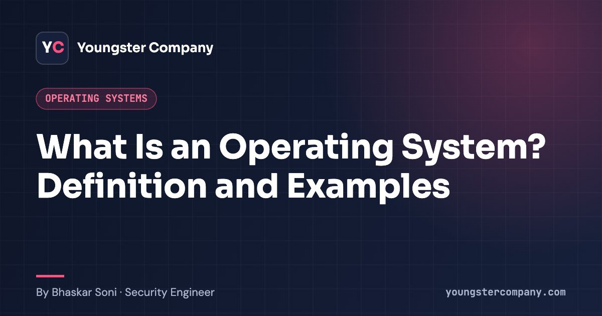 what is operating system