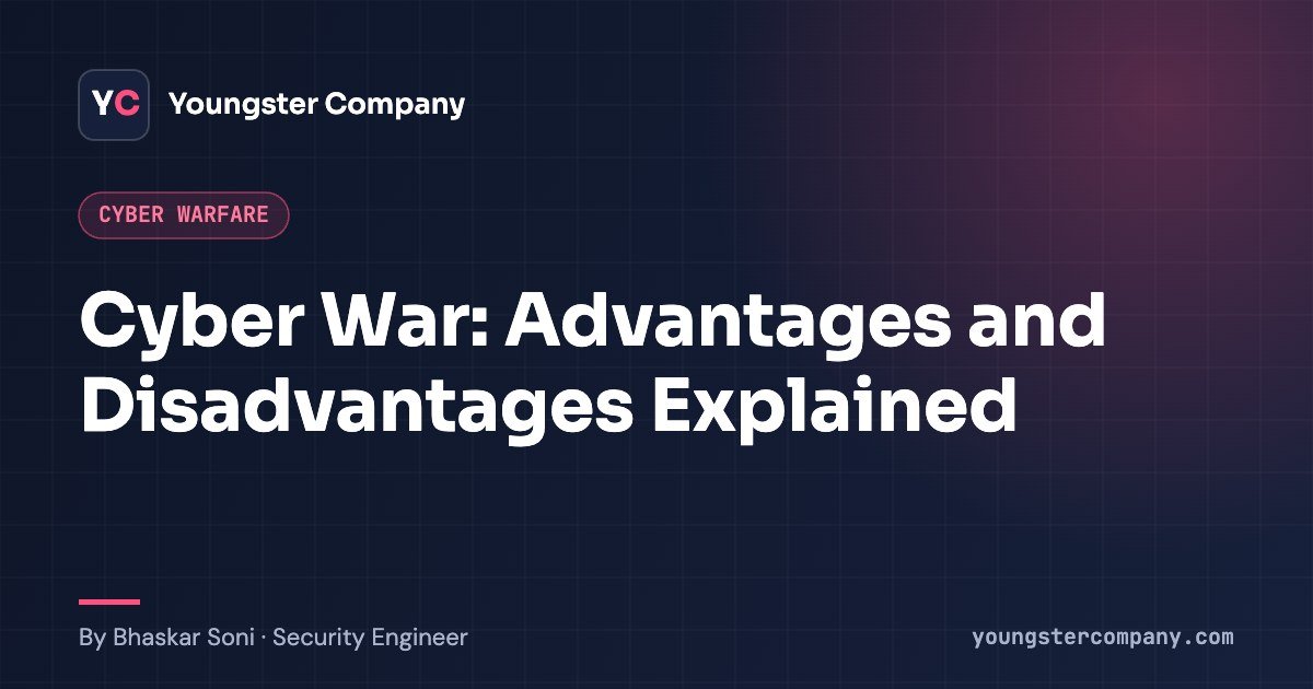 Read more about the article Advantages and Disadvantages of Cyber War