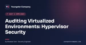 Read more about the article Auditing Virtualized Environments