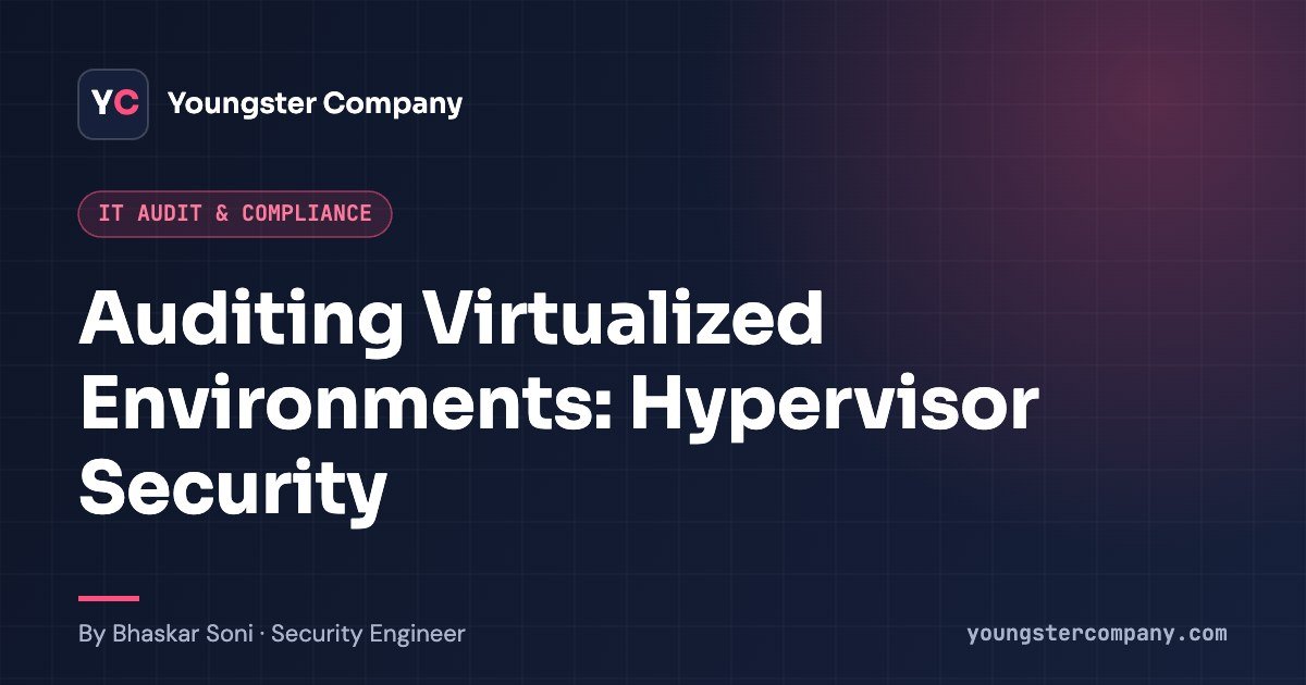 Read more about the article Auditing Virtualized Environments