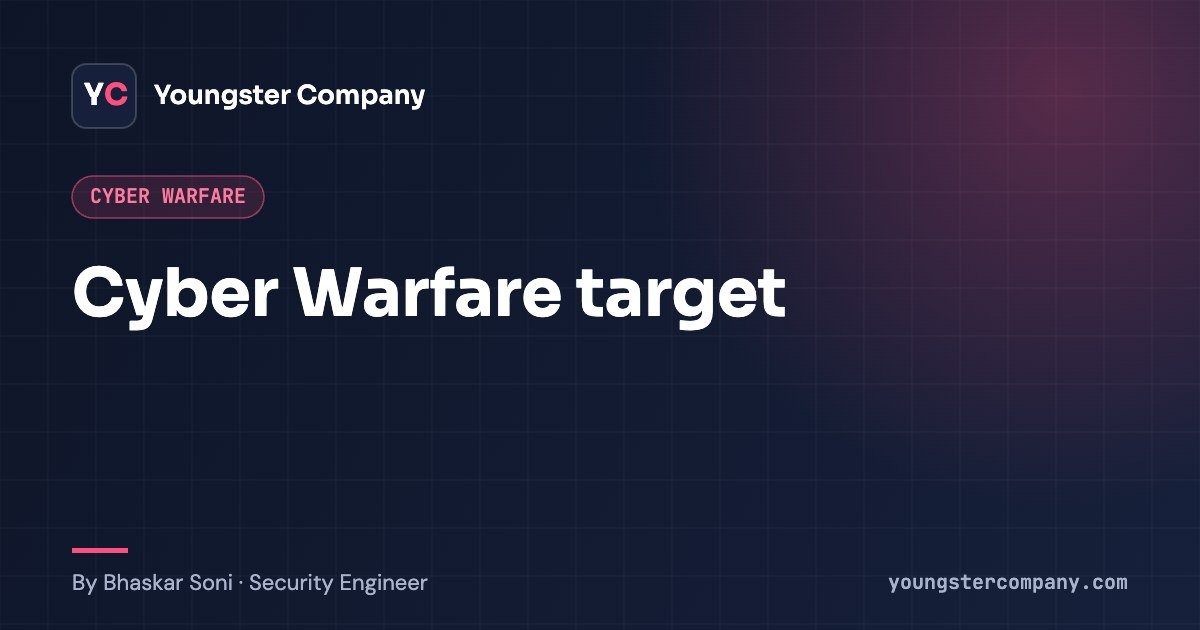 Read more about the article Cyber Warfare target