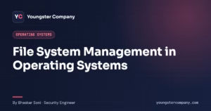 Read more about the article File System Management