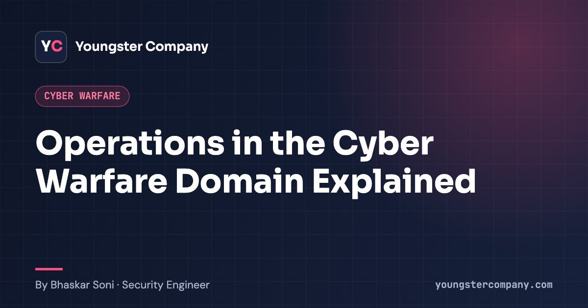 Read more about the article Operations in Cyber Warfare Domain