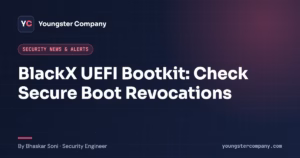 Read more about the article BlackX UEFI Bootkit: Why Patched Windows Still Needs Revocations