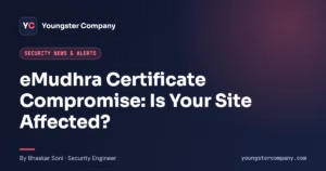 Read more about the article eMudhra Certificate Compromise: Is Your Website Affected and What to Do (2026)