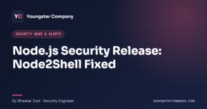 Read more about the article Node.js October 2026 Security Release: Node2Shell and 9 More Fixes