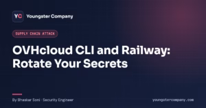 Read more about the article OVHcloud CLI and Railway Incidents: Which Secrets to Rotate