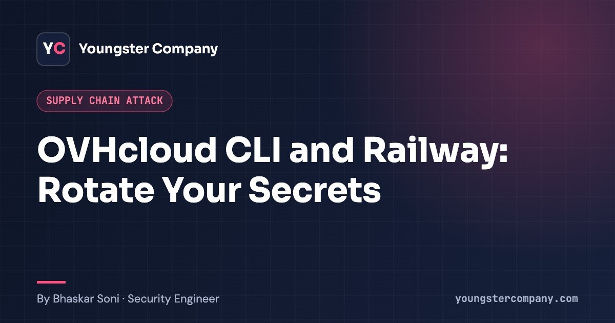 Read more about the article OVHcloud CLI and Railway Incidents: Which Secrets to Rotate