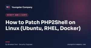 Read more about the article How to Check and Patch PHP2Shell on Linux Servers (Ubuntu, Debian, RHEL, Docker)