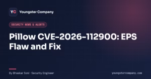 Read more about the article Pillow Vulnerability CVE-2026-112900: EPS Flaw, Fix and Checks