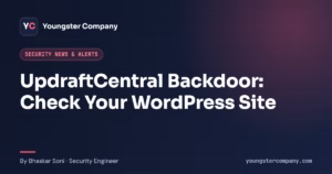 Read more about the article UpdraftPlus / UpdraftCentral Backdoor: How to Check and Clean Your WordPress Site